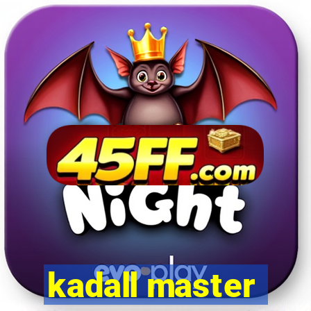 kadall master